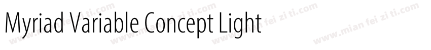 Myriad Variable Concept Light Itali字体转换